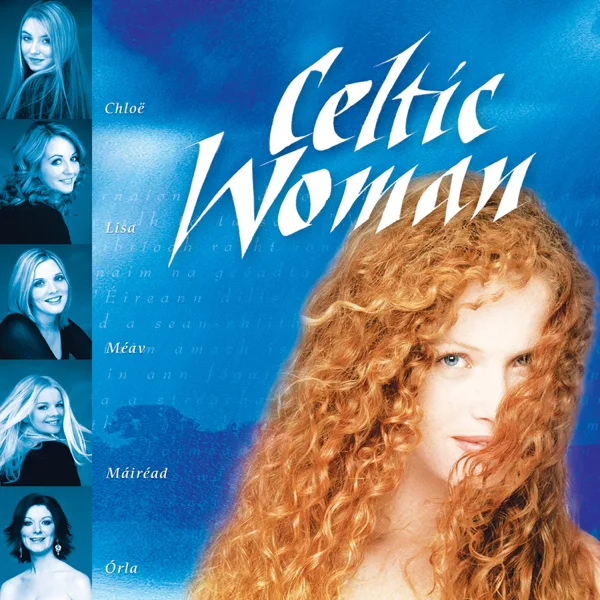 Someday — Celtic Woman