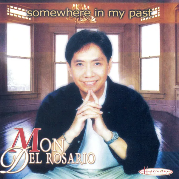 Somewhere in My Past (feat. Cooky Chua) — Mon Del Rosario