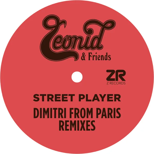 Street Player (Dimitri From Paris Special Dubwize Mix) — Leonid & Friends