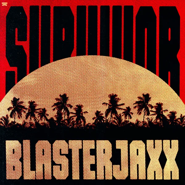 Survivor — Blasterjaxx