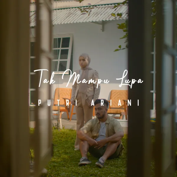 Tak Mampu Lupa — Putri Ariani