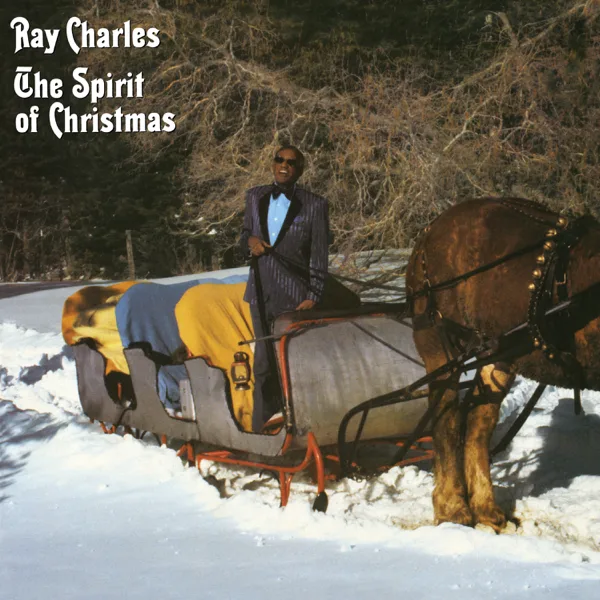 That Spirit of Christmas (Remastered) — Ray Charles