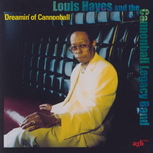 The Chant — Louis Hayes & The Cannonball Legacy Band