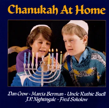 The Dreydl Song — Dan Crow, Fred Sokolow, J.P. Nightingale, Marcia Berman & Uncle Ruthie Buell