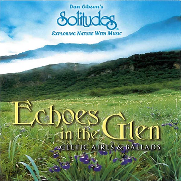 The May Morning Dew — Dan Gibson's Solitudes