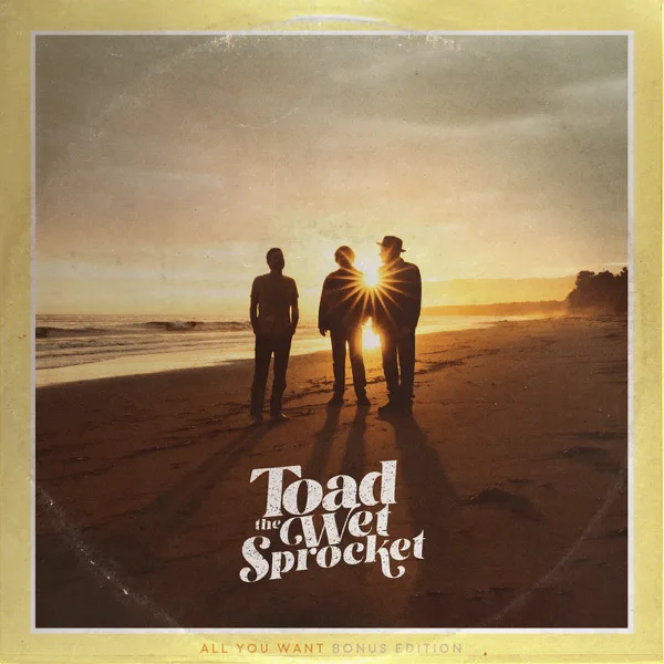 The Moment (2011 Re-Recording) — Toad the Wet Sprocket