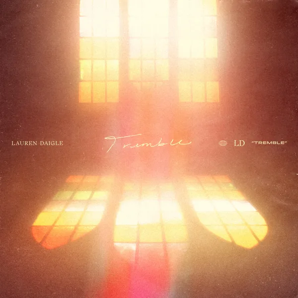 Tremble — Lauren Daigle