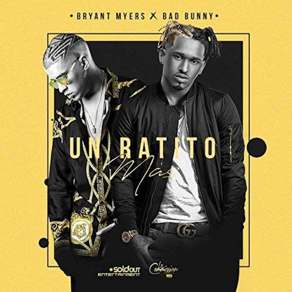 Un Ratito Más — Bryant Myers & Bad Bunny