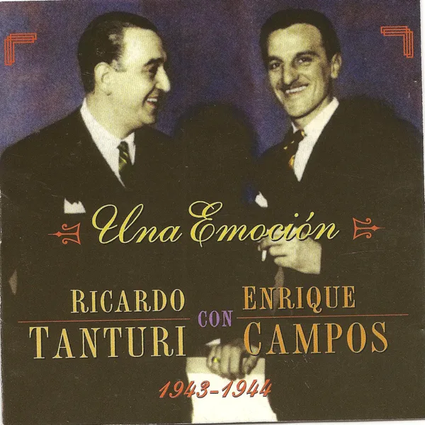 Una emoción — Ricardo Tanturi y Enrique Campos