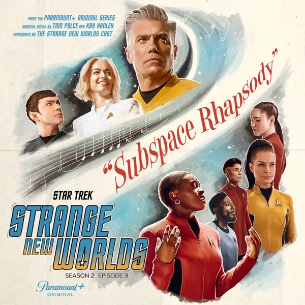 We Are One — Anson Mount, Jess Bush, Christina Chong, Rebecca Romijn, Ethan Peck, Melissa Navia, Celia Rose Gooding, Babs Olusanmokun, Dan Jeannotte, Paul Wesley, Carol Kane, Tom Polce, Kay Hanley & Bruce Horak