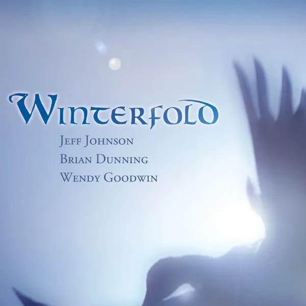 Winterfold — Jeff Johnson, Brian Dunning & Wendy Goodwin