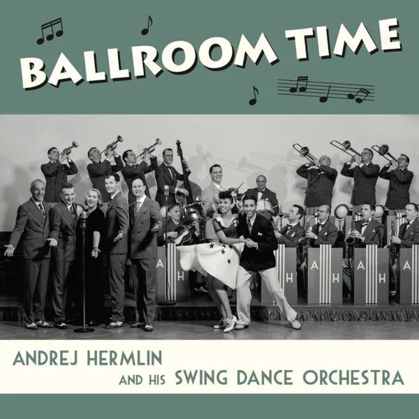 Woodchopper's Ball — Andrej Hermlin and his Swing Dance Orchestra